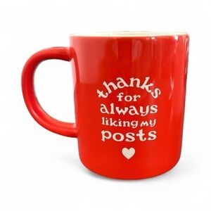 Parker Lane | “Thanks for Always Liking My Posts” | Red/Orange Mug | 15oz